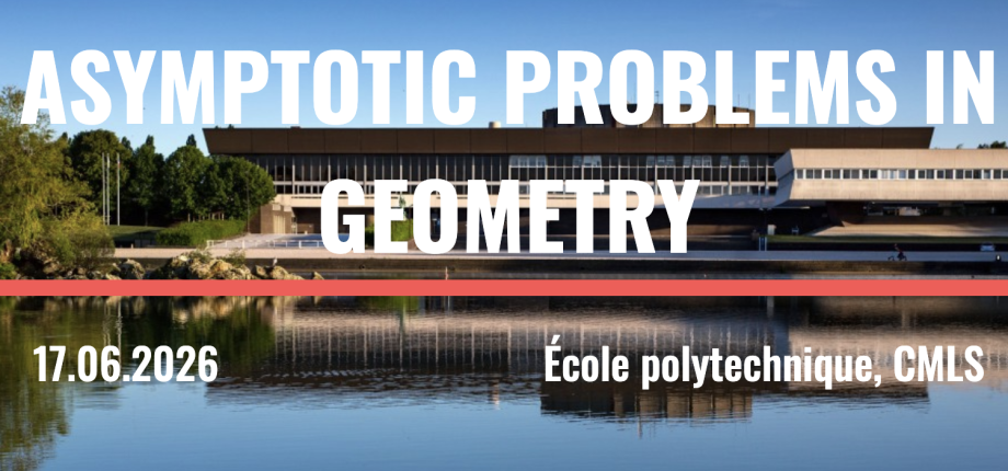 Workshop “Asymptotic problems in geometry” salle de conférence CPHT